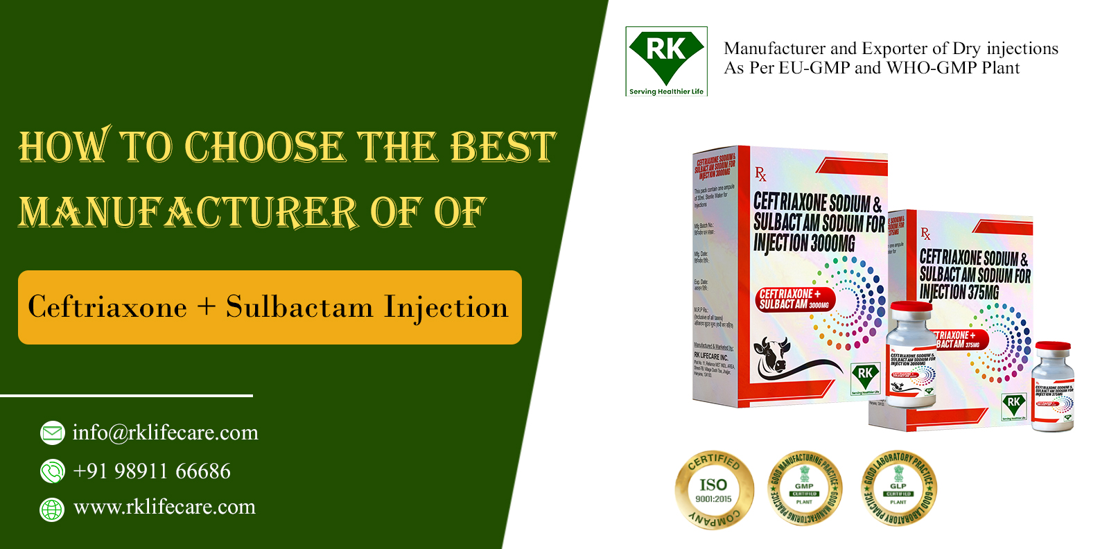 How to Choose the Best Manufacturer of Ceftriaxone + Sulbactam Injection